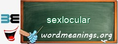 WordMeaning blackboard for sexlocular